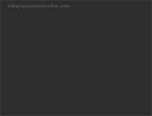 Tablet Screenshot of mikejoyceconstruction.com